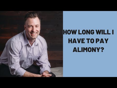 How long will I have to pay alimony?