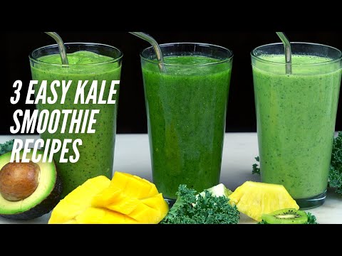 3 Easy Kale Smoothie Recipes | Healthy Green Smoothies